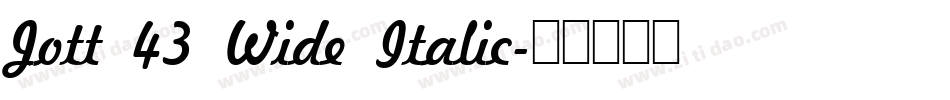 Jott 43 Wide Italic字体转换